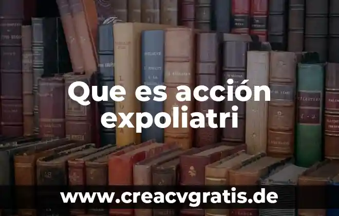 Que es una accion preferente y comun 5 Que es acción expoliatri