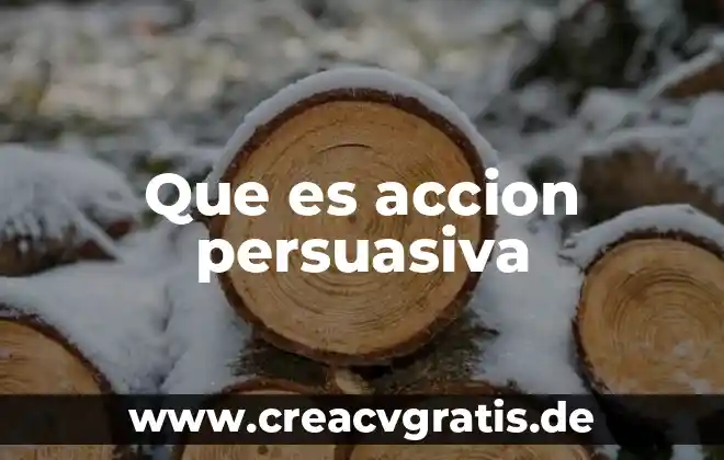 Qué es una acción asertiva 5 Que es accion persuasiva