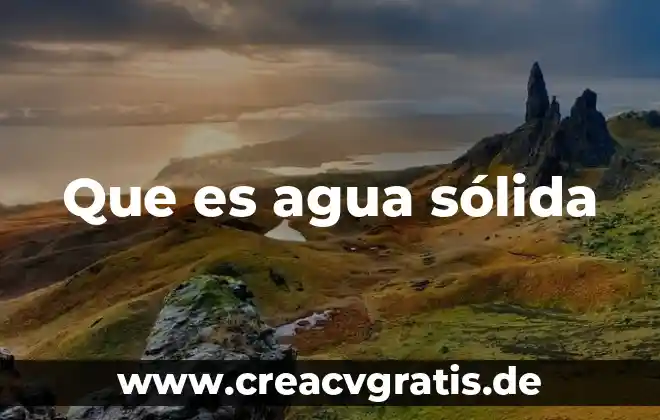 Me sale agua gelatinosa del labio que es 8 Que es agua sólida