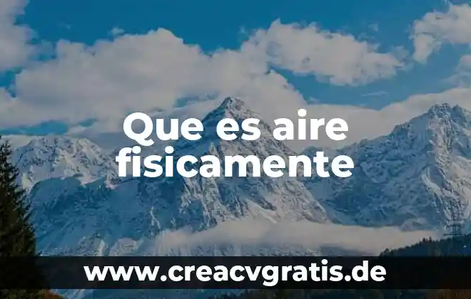 Que es un mineral un elemento compuesto o mezcla 6 Que es aire fisicamente