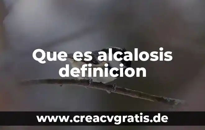 Qué es el mcm y mcd definición 4 Que es alcalosis definicion