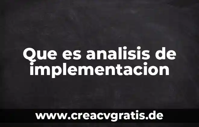 Qué es el análisis de criterios salud-enfermedad 5 Que es analisis de implementacion