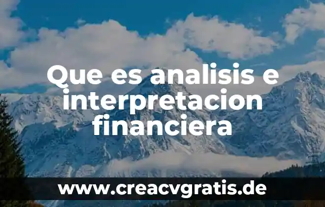 Qué es representación e interpretación de datos matemáticos 8 Que es analisis e interpretacion financiera
