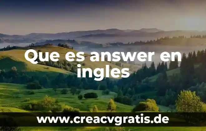 Que es bar ingles 4 Que es answer en ingles