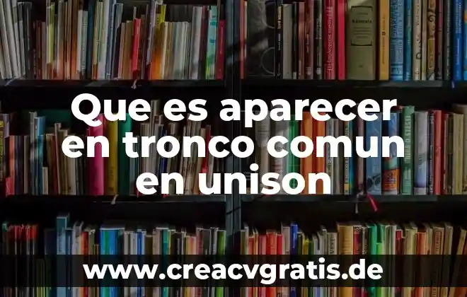 Que es mas comun un monocristal o policristal 3 Que es aparecer en tronco comun en unison