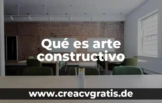 Que es arte tipos de arte 4 Qué es arte constructivo