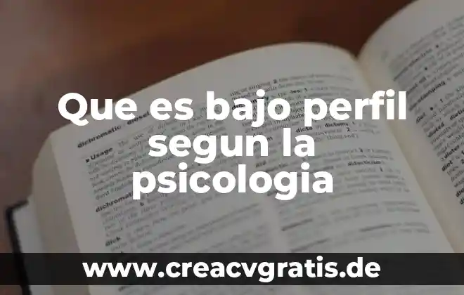 Px que es en psicología 3 Que es bajo perfil segun la psicologia
