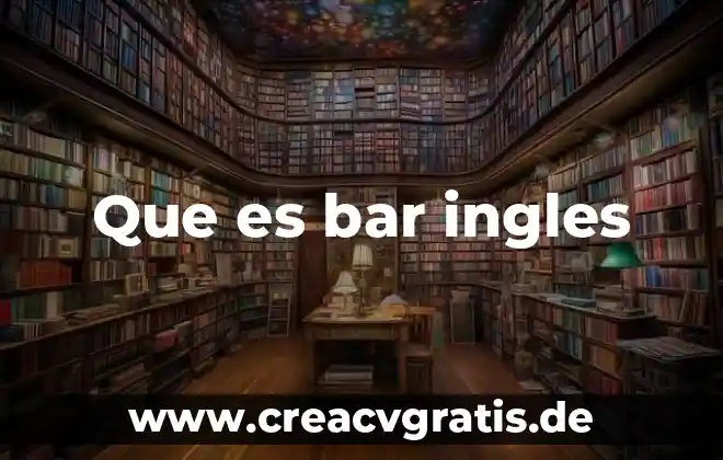 Qué es under side en inglés 5 Que es bar ingles