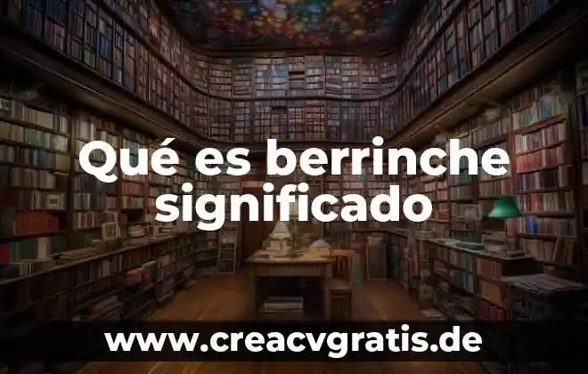 Todo sobre que es el tema de la investigación 5 Qué es berrinche significado