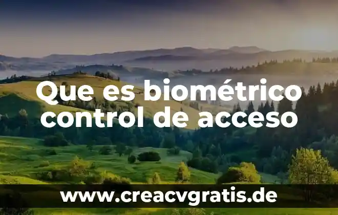 Que es centrosoma de la celula animal 4 Que es biométrico control de acceso