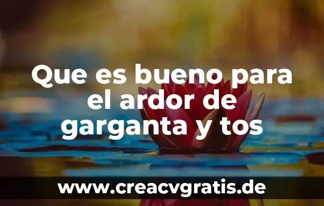 Que es cuando haces orinar con sangre y ardor 3 Que es bueno para el ardor de garganta y tos