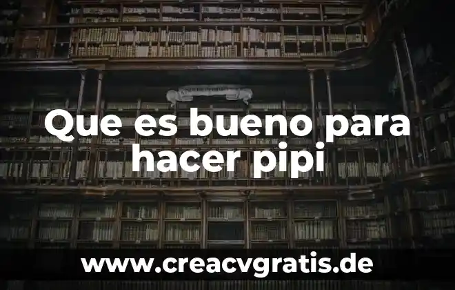 Que es bueno hacer al momento de cuidar una planta 7 Que es bueno para hacer pipi