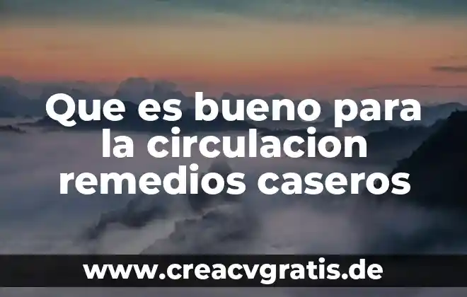 Que es bueno para el asma remedios caseros 5 Que es bueno para la circulacion remedios caseros