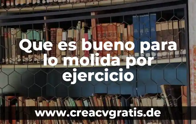 Que es bueno para regular la sangre 3 Que es bueno para lo molida por ejercicio