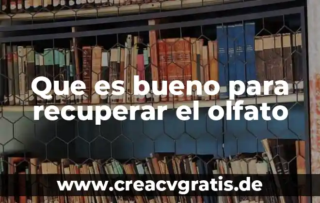 Qué es bueno tomar después de donar sangre 4 Que es bueno para recuperar el olfato