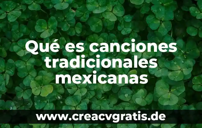Qué es el derecho de las zonas marinas mexicanas 3 Qué es canciones tradicionales mexicanas