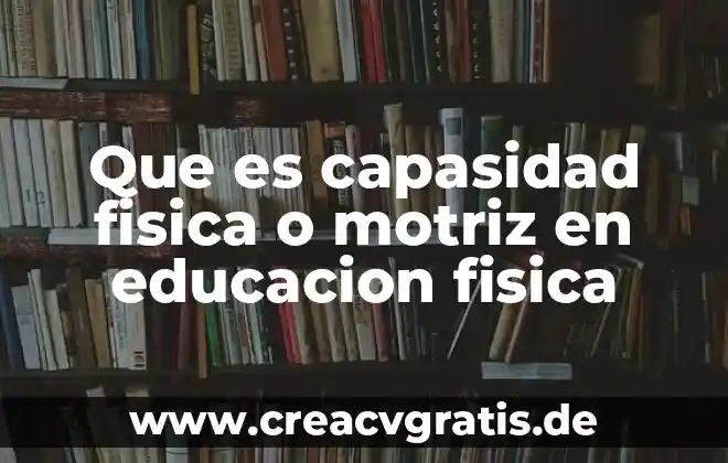 Que es el audiogramas en fisica 3 Que es capasidad fisica o motriz en educacion fisica