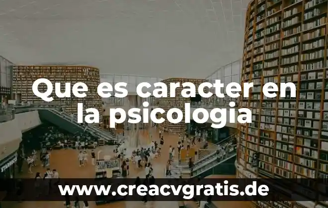 Qué es la hormonas psicología 6 Que es caracter en la psicologia