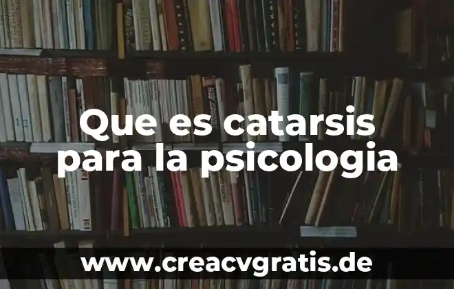 Qué es la etología psicología 3 Que es catarsis para la psicologia