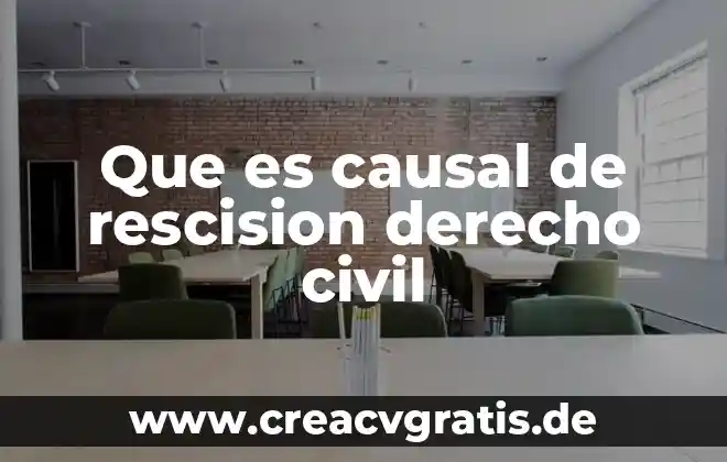 Para que es buena el agua con bicarbonato 4 Que es causal de rescision derecho civil