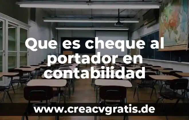 Qué es un cheque en derecho 3 Que es cheque al portador en contabilidad