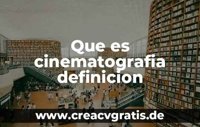 Que es galicismo definicion 3 Que es cinematografia definicion