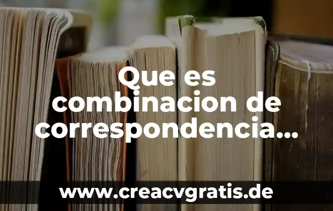 Que es lo que pasa con las personas cuando mueren 4 Que es combinacion de correspondencia destinados personas