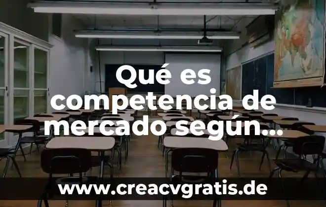 Que es calidad de servicio segun autores 4 Qué es competencia de mercado según autores