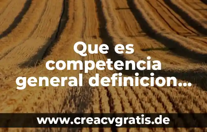Qué es ingeniería en recursos hídricos 7 Que es competencia general definicion de recursos humanos