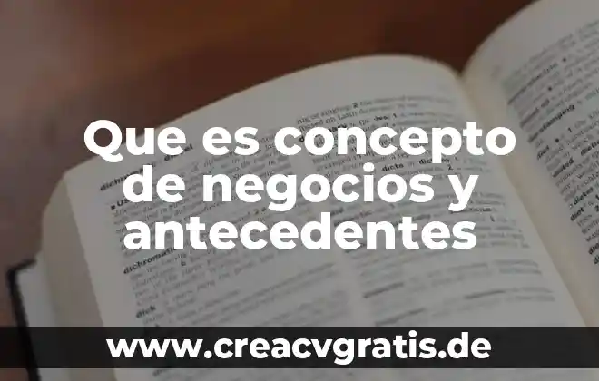 Que es una tabla de contenido plan de negocios 8 Que es concepto de negocios y antecedentes