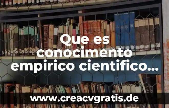 Que es nombre cientifico uso de la hierbabuena 6 Que es conocimento empirico cientifico intuitivo y religioso