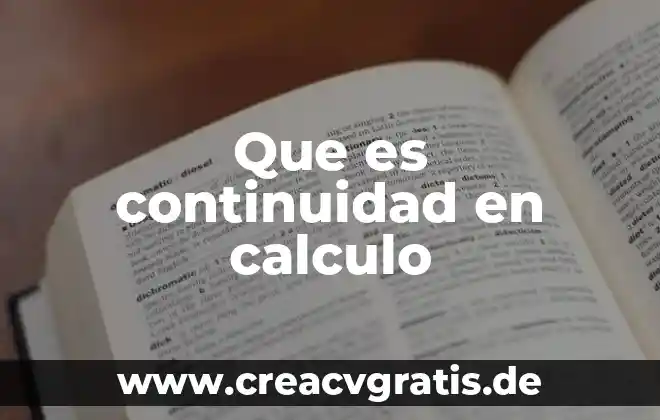 Que es continuidad en un producto audiovisual 3 Que es continuidad en calculo