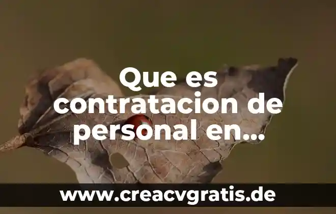 Qué es lo que nos hace ser humanos filosofía 4 Que es contratacion de personal en recursos humanos