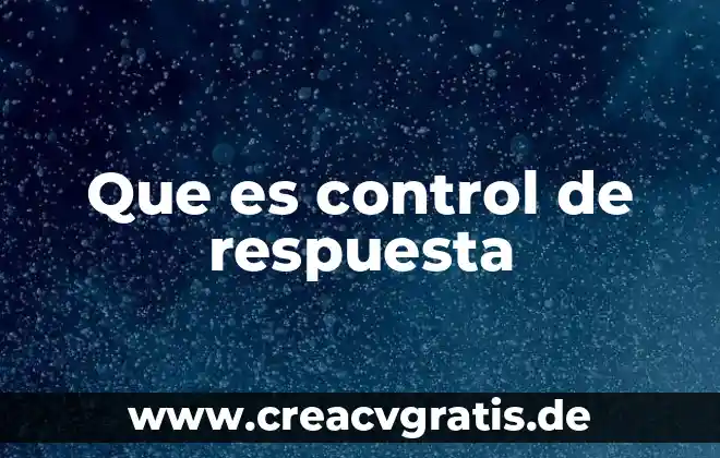 Que es el control de las masas 8 Que es control de respuesta