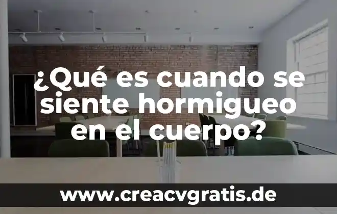 Qué es bueno para cuando no cagan los toros 5 ¿Qué es cuando se siente hormigueo en el cuerpo?
