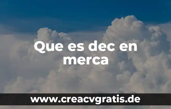 Que es escala de mediciones merca 6 Que es dec en merca