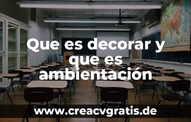 Qué es el sol y por qué 7 Que es decorar y que es ambientación
