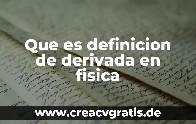 Qué es una célula procariótica definición 6 Que es definicion de derivada en fisica