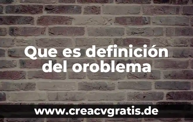 Qué es ecosistema definición 6 Que es definición del oroblema