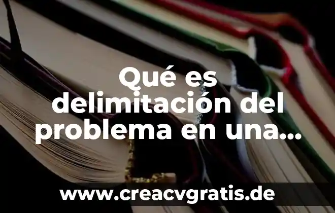 Que es atracones o comer compulsivamente 8 Qué es delimitación del problema en una tesis