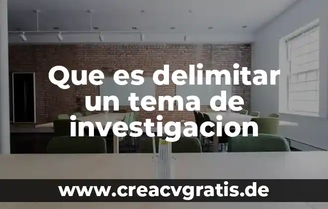 Que es una investigacion correlacional ejemplos 4 Que es delimitar un tema de investigacion