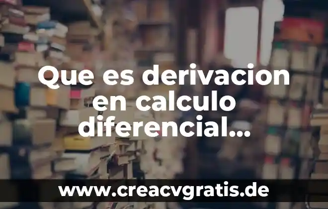 Que es el calculo del iva 5 Que es derivacion en calculo diferencial definicion