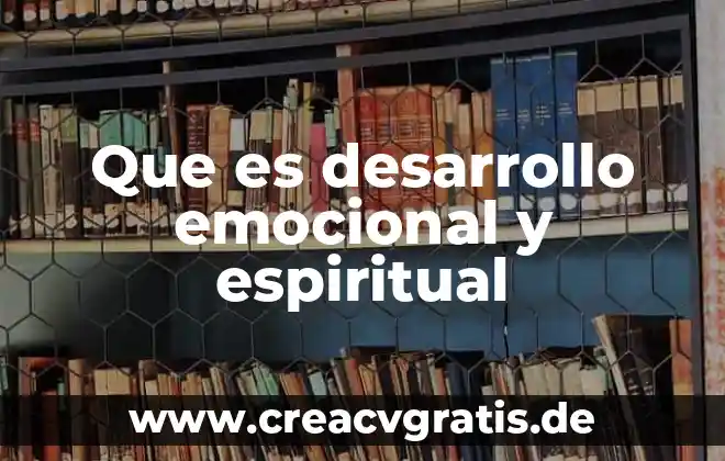 Que es una ley espiritual 4 Que es desarrollo emocional y espiritual