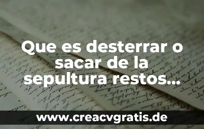 Qué es lo que nos hace ser humanos filosofía 3 Que es desterrar o sacar de la sepultura restos humanos