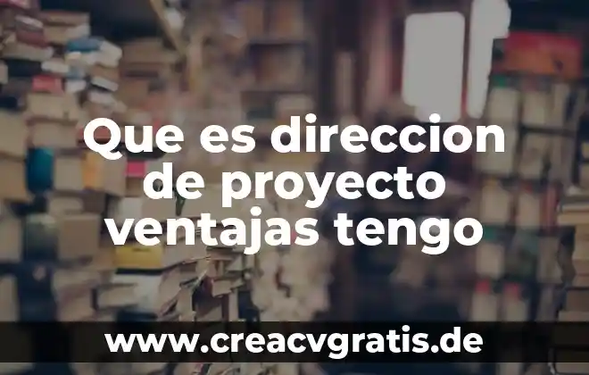 Que es la direccion creativa en moda 4 Que es direccion de proyecto ventajas tengo