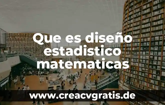 Qué es mequetrefe definición 5 Que es diseño estadistico matematicas