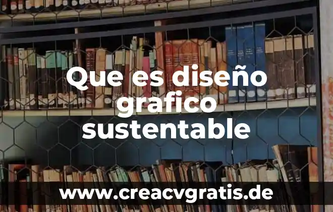 Qué es el agua bioquímica 8 Que es diseño grafico sustentable