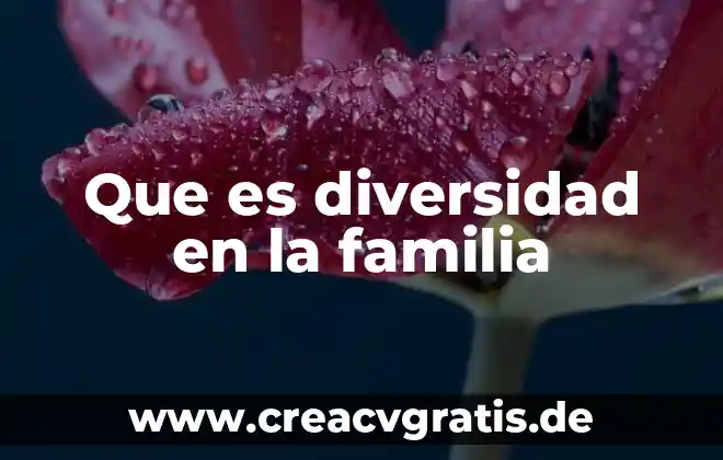 Qué es una familia mestiza 3 Que es diversidad en la familia
