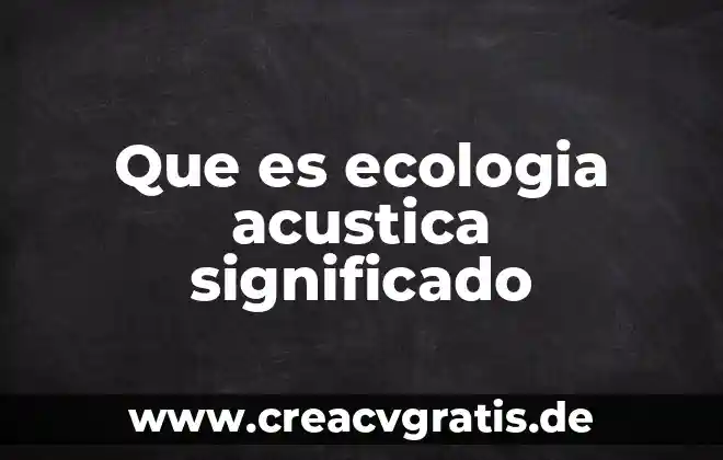 Paraninfo significado que es 7 Que es ecologia acustica significado
