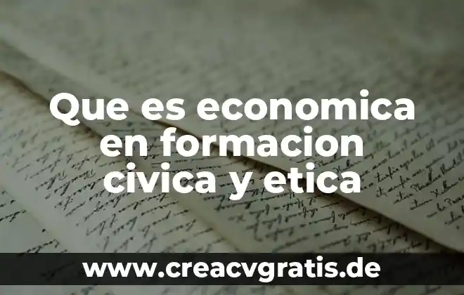 Que es un asunto privado civica y etica 7 Que es economica en formacion civica y etica